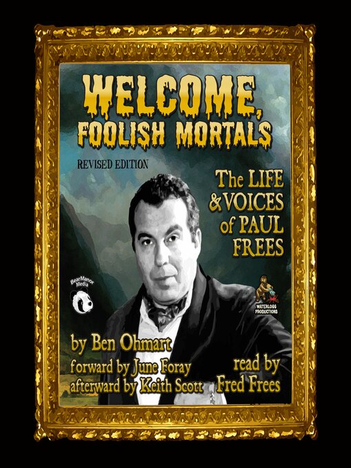 Title details for Welcome, Foolish Mortals by Ben Ohmart - Available